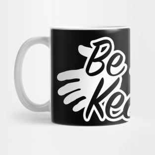 Be like Keanu Mug